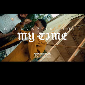 My Time (feat. Tolo) (Explicit)