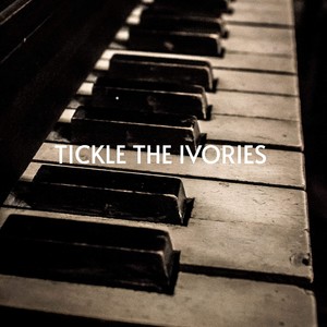 Tickle the Ivories