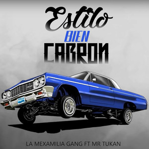 Estilo Bien Cabron (Explicit)