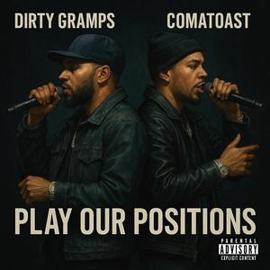 Play Our Positions (Explicit)