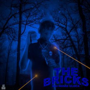 The Bricks (Explicit)