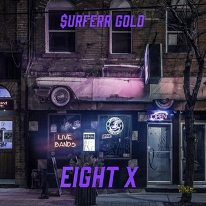 Eight X (Explicit)