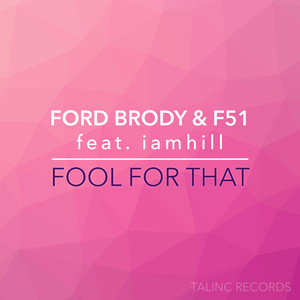 Fool For That(feat. iamhill)