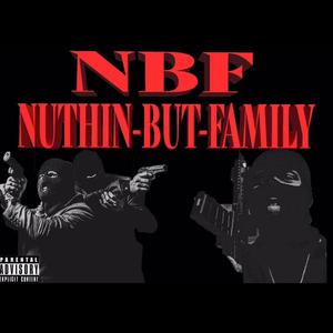 Nuthin But Family (Explicit)