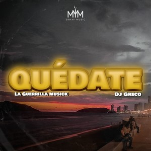 Quédate