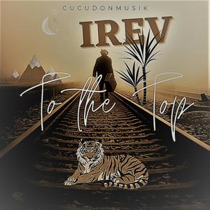 Irev(To The Top) (Radio Edit)