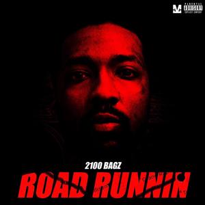 Road Runnin (Explicit)