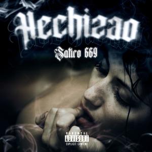 Hechizao (Explicit)