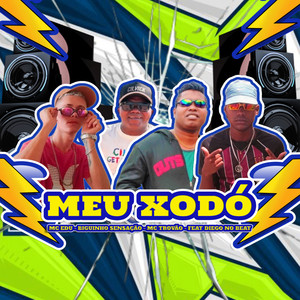 Meu Xodó (Explicit)