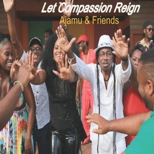 Let Compassion Reign (feat. Christy, Boyze, Black Man, Val Adams, Stumpy, Mr Legs, Randell Thomas, Randy Isaac, Speckey, Brother B, Tall Pree, Otis, Rita Agustine, Kerleen Duncan Lewis, Arlene Joseph, Melanie Frazer, Beverly Victor, Young Sound, Pappy Boy