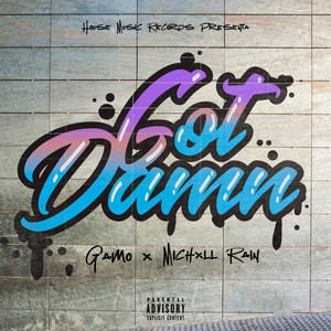 Got Damn (Explicit)