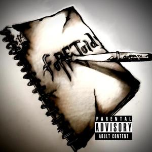 Foretold (Explicit)