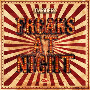 Lowriderz - Freaks At Night