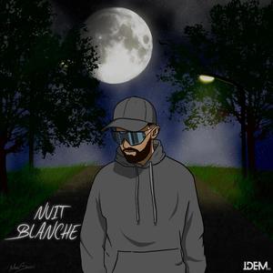 NUIT BLANCHE (Explicit)