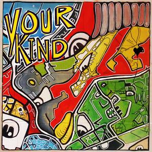 Your Kind