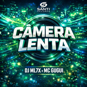 Camera Lenta (Explicit)