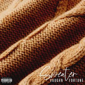 Sweater (feat. Trinidad Budda) (Explicit)