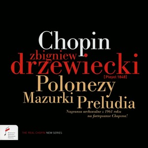 Chopin: Polonezy / Preludia / Mazurki…