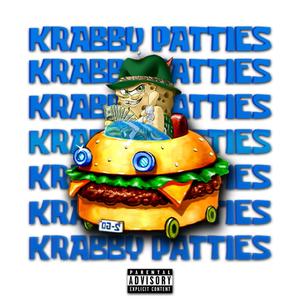 Krabby Patties Freestyle (Explicit)