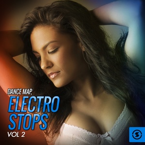 Dance Map: Electro Stops, Vol. 2