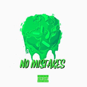 No Mistakes (Explicit)