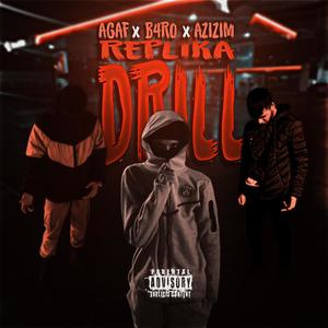 Replika Drill (feat. Agaf & b4ro) (Explicit)