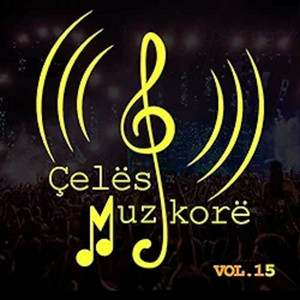 Çelësi Muzikorë, Vol. 15 (Explicit)