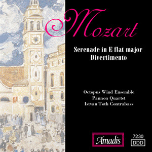 MOZART: Divertimentos / Serenade in E-Flat Major