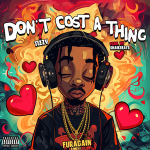 Don't Cost A Thing (Explicit)