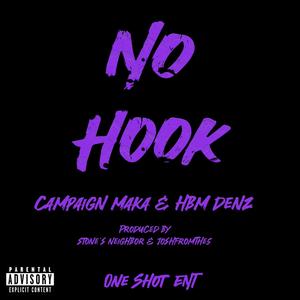 No Hook (feat. Hbm Denz) [Explicit]