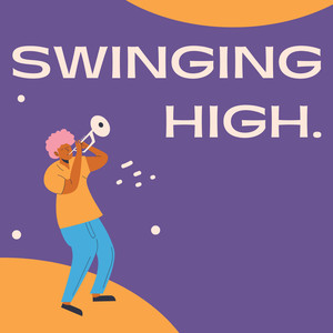 Swinging High