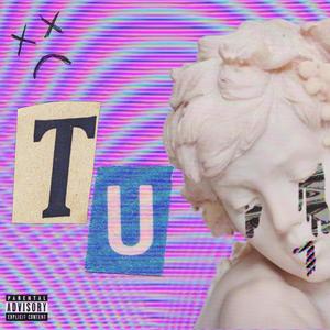 Tú (Explicit)