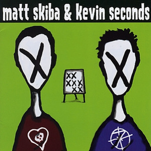 Matt Skiba/Kevin Seconds [Split CD]