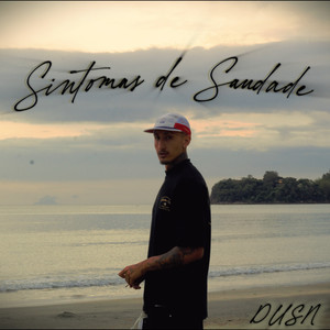 Sintomas de Saudade (Explicit)