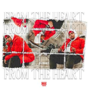 From The Heart (Explicit)