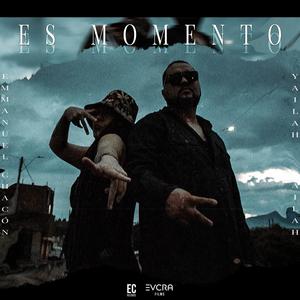 Es Momento (feat. Yailah) [Explicit]