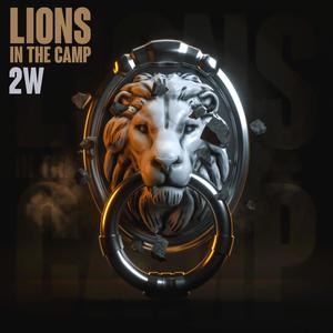 Lions in the camp (Explicit)