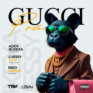 Gucci Prada (Explicit)