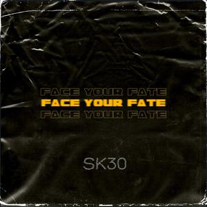 FACE YOUR FATE (Explicit)