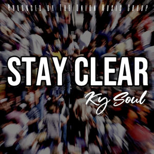 Stay Clear