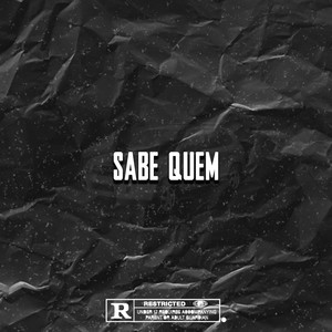 Sabe Quem (Explicit)