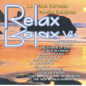 Relax Vol. 3 - La Mas Hermosa Música Relajante