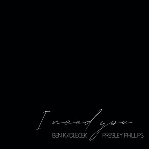 I Need You (Stripped)
