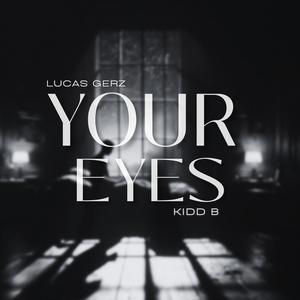 Your Eyes (feat. Kidd B)