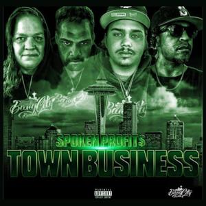 Spoken Profit$ Town Business (Explicit)