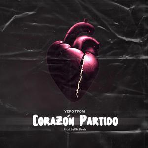 Corazón Partido (feat. KM Music) [Explicit]