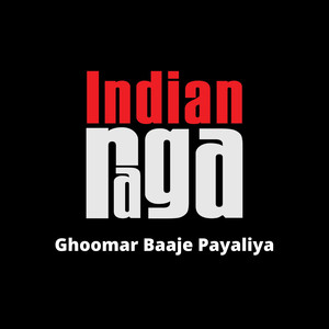 Ghoomar Baaje Payaliya - Brindavani - Saranga