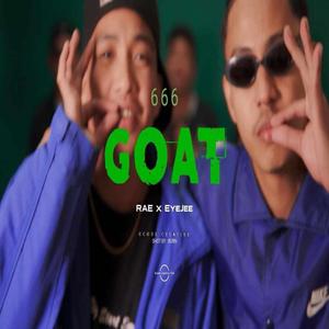 GOAT (feat. Eye Jee) [Explicit]