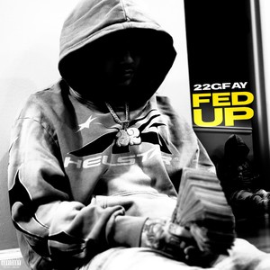 Fed Up (Explicit)