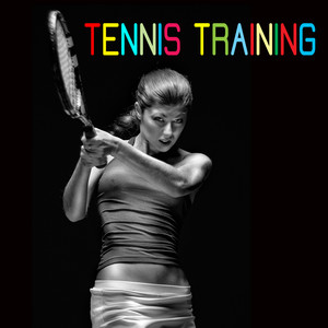 Tennis Training - Cardio Tennis Health and Fitness Workout Music